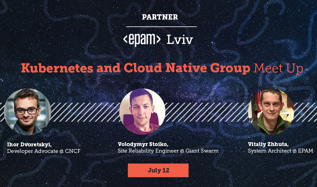 EPAM запрошує на зустріч «Kubernetes and Cloud Native Group Lviv»