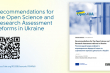 Recommendations for the Open Science and Research Assessment reforms in Ukraine